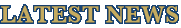 Latest News